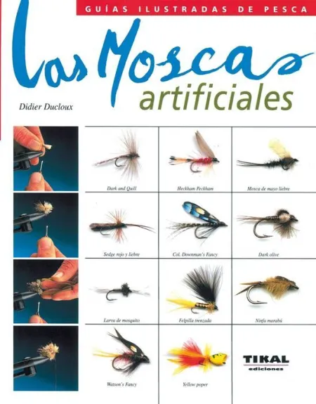 Las Moscas Artificiales