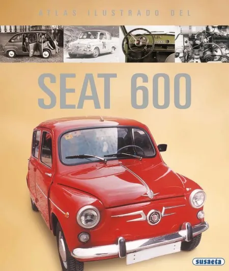 Atlas Ilustrado del Seat 600 Ref. 851-67