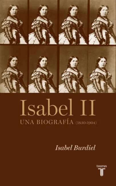Isabel Ii. Una Biografía (1830-1904)