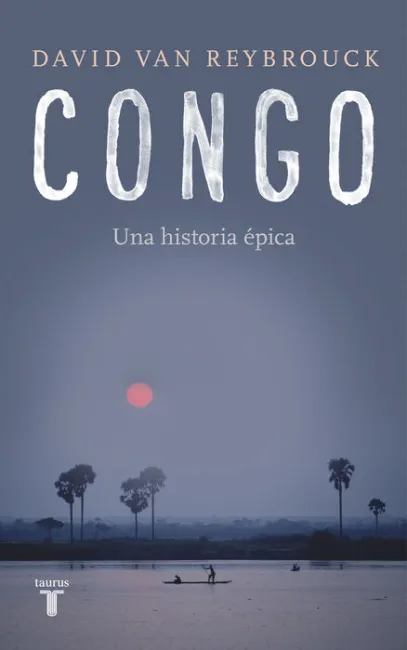 Congo. Una Historia Épica