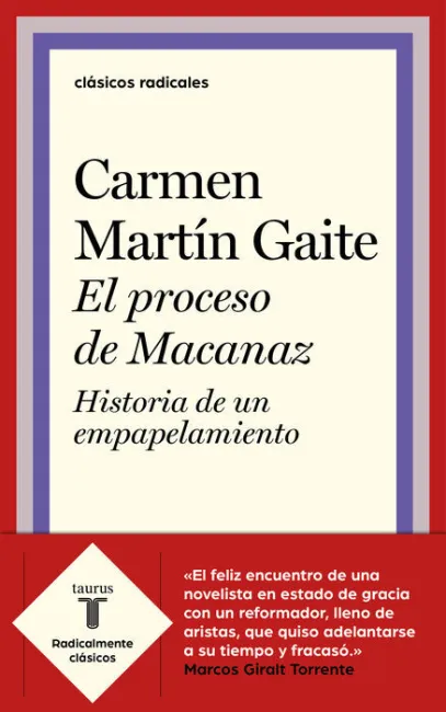 El Proceso de Macanaz. Historia de un Empapelamiento
