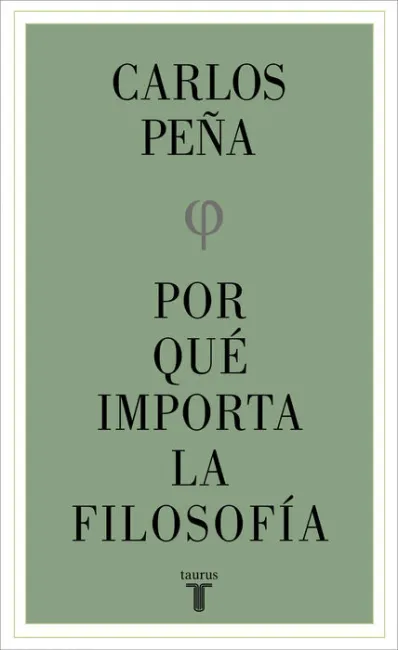 Por qué Importa la Filosofía