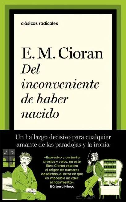 Del Inconveniente de Haber Nacido