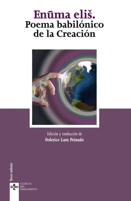 Enuma Elish. Poema Babilónico de la Creación