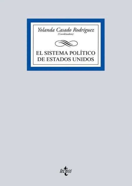 El Sistema Político de Estados Unidos