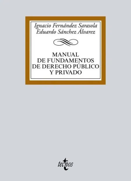017 Manual de Fundamentos de Derecho Público y Privado