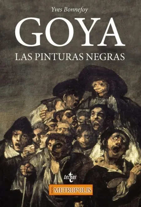 Goya. Las Pinturas Negras
