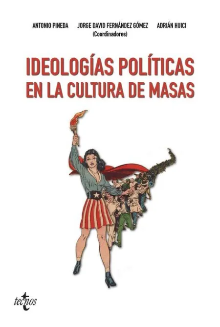 Ideologías Políticas en la Cultura de Masas
