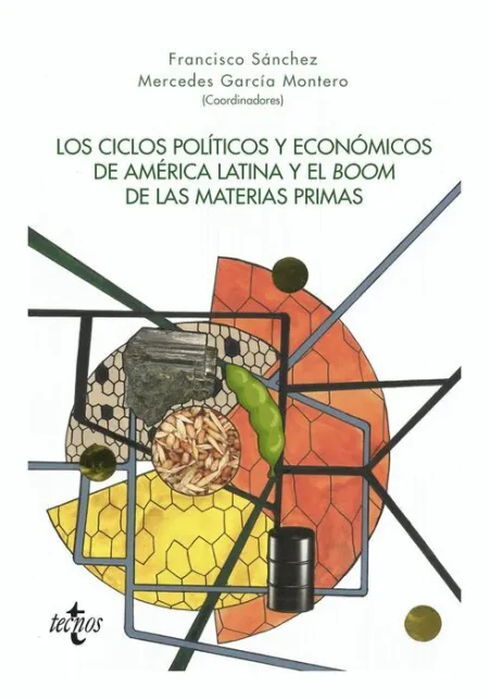 Los Ciclos Politicos y Economicos de America Latina y el Boom de las Materias Primas