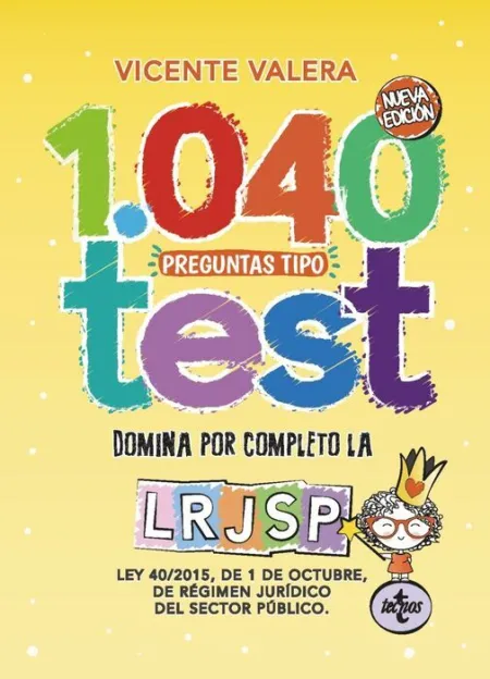 019 1040 Preguntas Tipo Test Ley 40/2015 Regimen Juridico Sector Publico Lrjsp