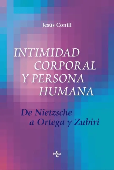Intimidad Corporal y Persona Humana