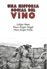 Una Historia Social del Vino