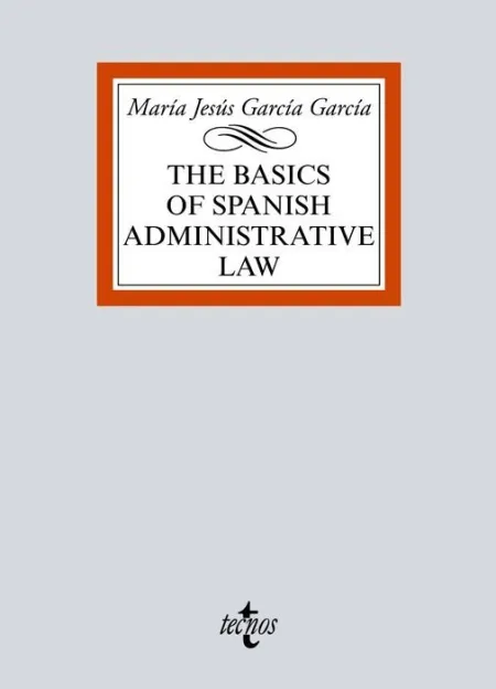 The Basics Of Spanish Administrative Law