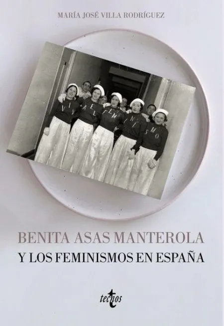 Benita Asas Manterola y los Feminismos en España
