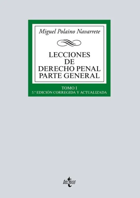 021 T1 Lecciones de Derecho Penal Parte General