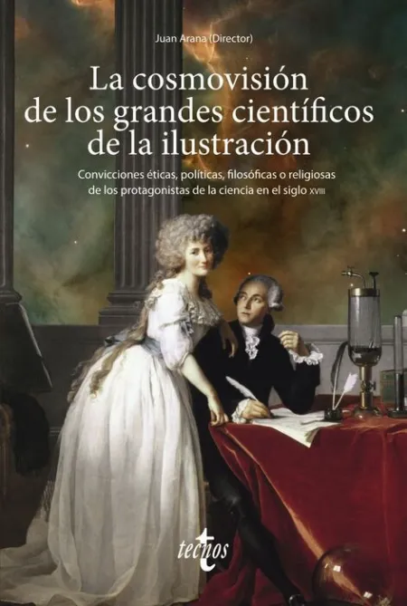 La Cosmovisión de los Grandes Científicos de la Ilustración
