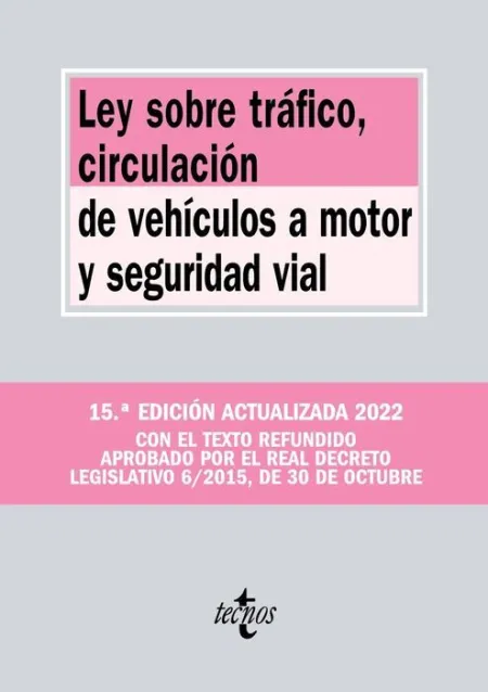 Ley Sobre Tráfico, Circulación de Vehículos a Motor y Seguridad Vial