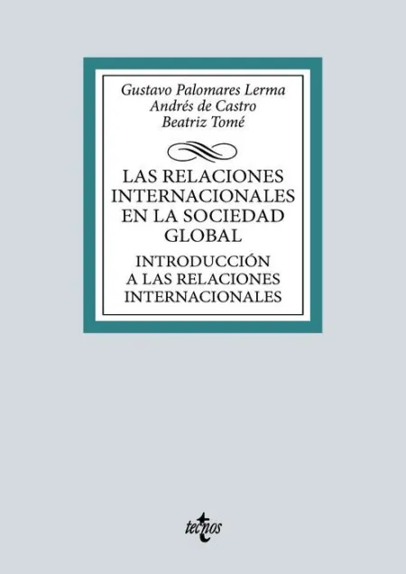 Las Relaciones Internacionales en la Sociedad Global
