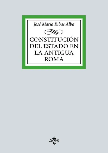 023 Constitución del Estado en la Antigua Roma
