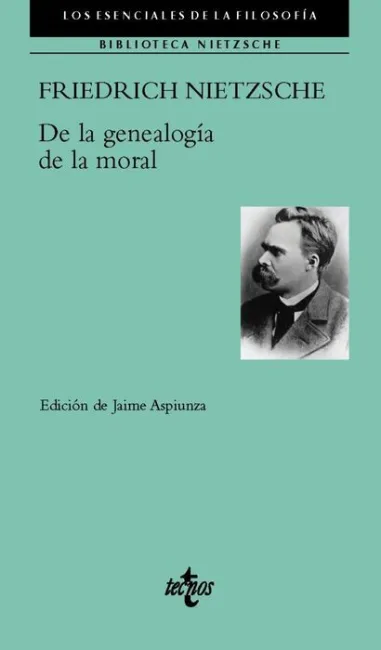 De la Genealogia de la Moral. Un Escrito Polemico