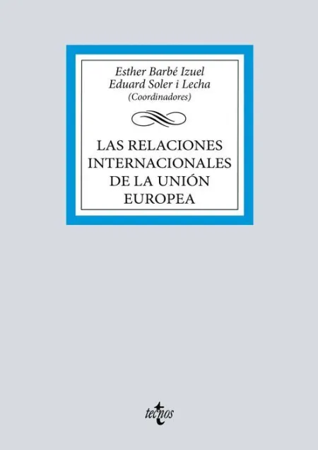 026 las Relaciones Internacionales de la Union Europea