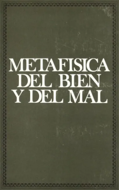 Metafã?Â­sica del Bien y del Mal