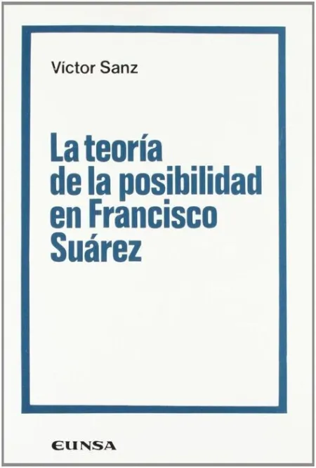La Teorã?Â­a de la Posibilidad en Francisco Suã?Â¡Rez