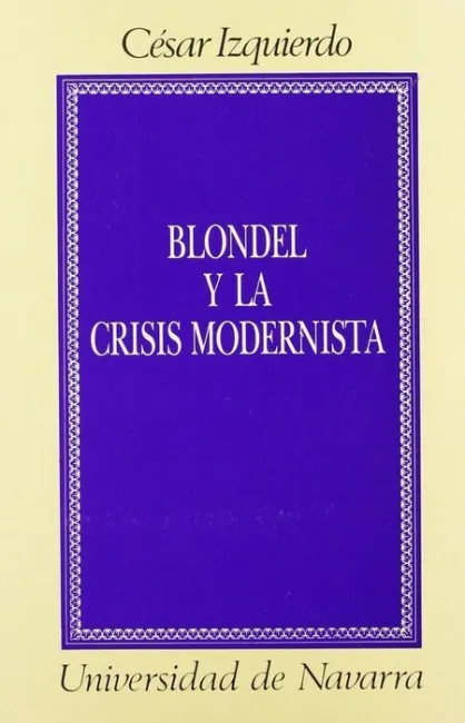 Blondel y la Crisis Modernista