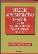 El Acto y el Procedimiento Administrativo