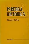 Parerga Histã?Â³Rica