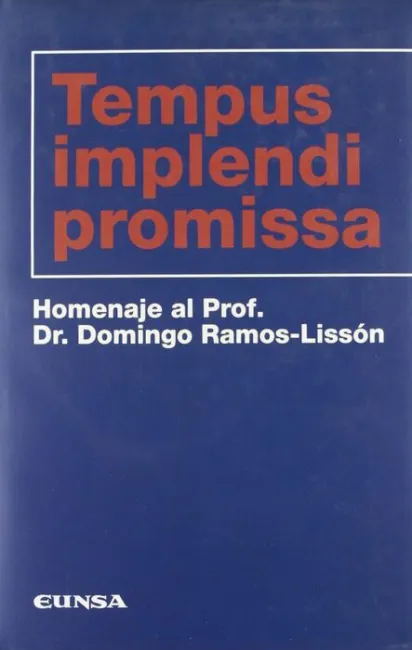 Tempus Implendi Promissa, Homenaje Al Prof. Dr. Fomingo Ramos-Lissã?Â³N