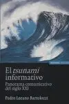 El Tsunami Informativo