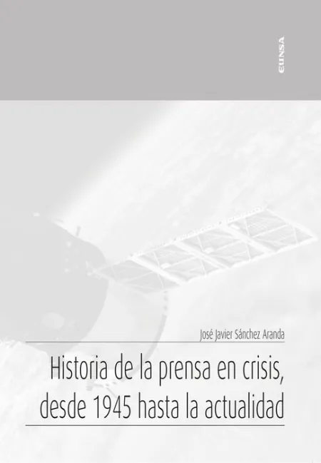 Historia de la Prensa en Crisis, Desde 1945 Hasta la Actualidad