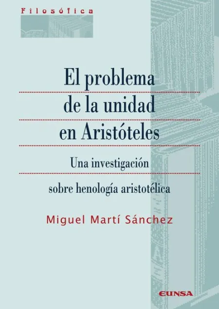 El Problema de la Unidad en Aristóteles