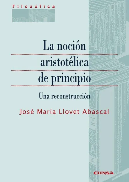 La Noción Aristotélica de Principio