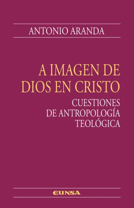 A Imagen de Dios en Cristo