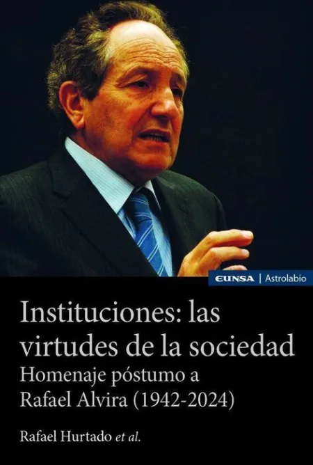 Instituciones: las Virtudes de la Sociedad