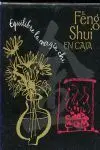 Feng Shui en Caja, el. Lleve la Buena Suerte a Su Hogar