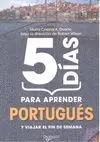 5 Dias para Aprender Portugues y Viajar el Fin de Semana