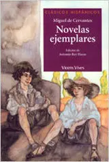 Novelas Ejemplares -Clasicos Hispanicos
