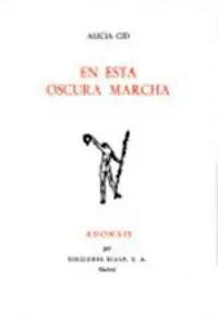 En esta Oscura Marcha