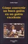 Como Covertir un Buen Guion en un Guion Excelente