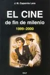 Cine de Fin de Milenio, el. 1999-2000