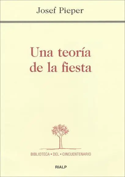 Una Teoria de la Fiesta -Biblioteca del Cincuentenario