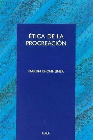 Ã?Â?Tica de la Procreaciã?Â³N