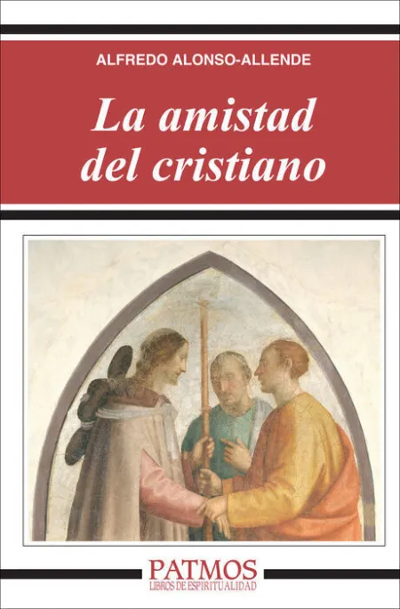 La Amistad del Cristiano
