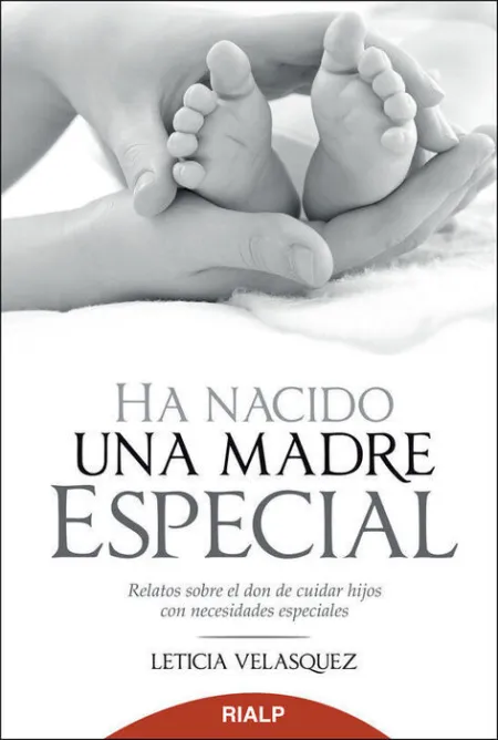 Ha Nacido una Madre Especial
