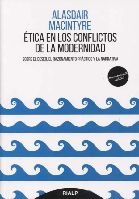 Ã?Â?Tica en los Conflictos de la Modernidad