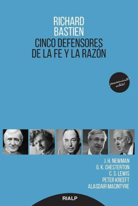 Cinco Defensores de la Fe y la Razã?Â³N