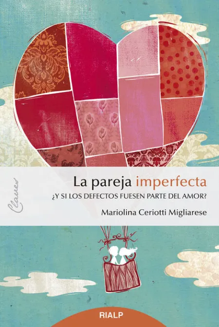 La Pareja Imperfecta ¿ y si los Defectos Fuesen Parte del Amor?